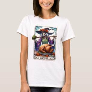 T-shirt Dinde de Thanksgiving drôle de sorcière pas assez