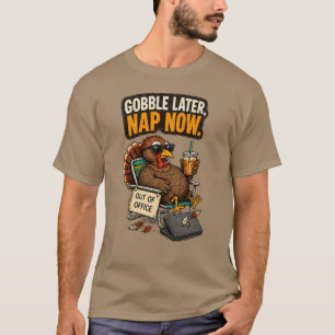 T-shirt Dinde de Thanksgiving : Faire la sieste maintenant