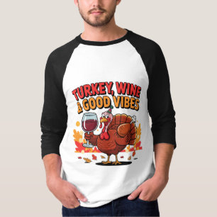 T-shirt Dinde Vin & Bonne Humeur Drôle de Thanksgiving