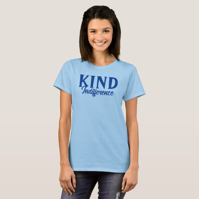 T-shirt d'indifférence (Devant entier)