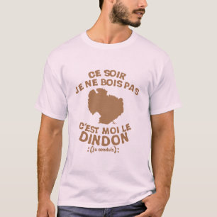 T-shirt dindon conduis bois pas alcool soiree 1