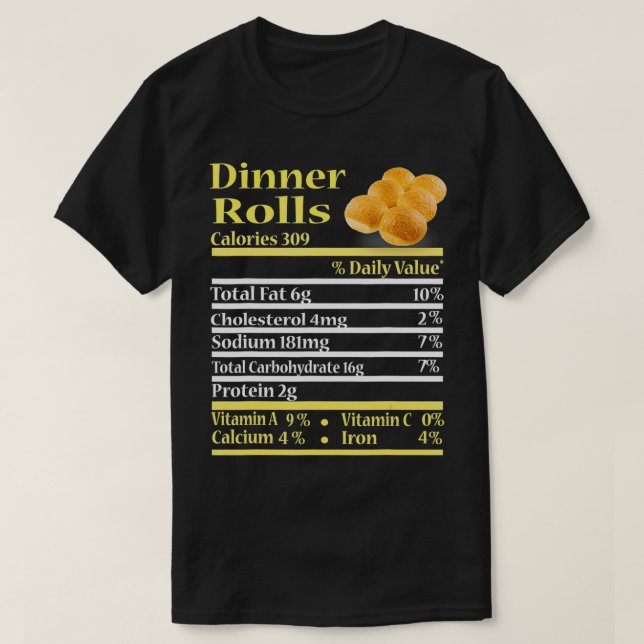 T-shirt Dîner amusant Rolls Nutrition Fact Don Thanksgivin (Design devant)