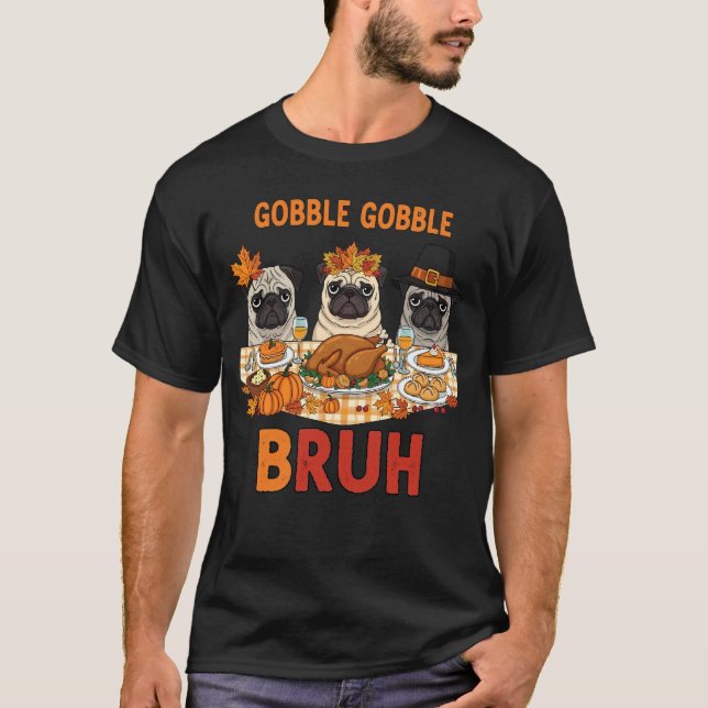 T-shirt Dîner de Thanksgiving drôle de dindon Gobble Gobbl (Devant)
