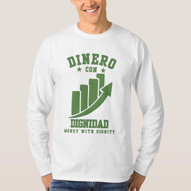 T-shirt Dinero Con Dignidad Richesse Avec Honneur Sur Ego (Devant)