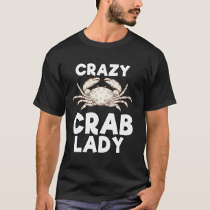 T-shirt Dingue Crabe Lady Drôle Mer Nourriture Animaux Fil