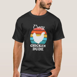 T-shirt Dingue de poulet