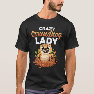 T-shirt Dingue Jour de la Marmotte Lady Cadeau Prévision O