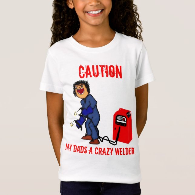 T-Shirt Dingue papa Welder Cartoon (Devant)