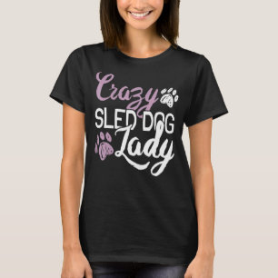 T-shirt Dingue traîneau chien Lady Musing