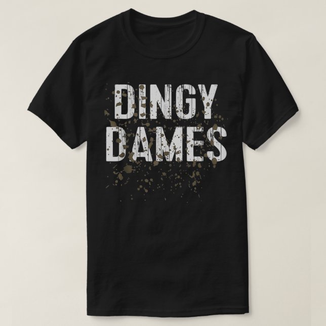 T-shirt Dingy Dames Femen Mud Team Funny Mud Run (Design devant)