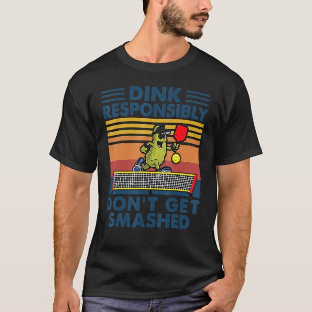 T-shirt Dink de façon responsable ne pas se faire casser P (Devant)