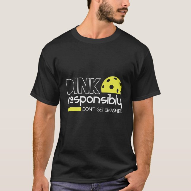T-shirt Dink de manière responsable (Devant)
