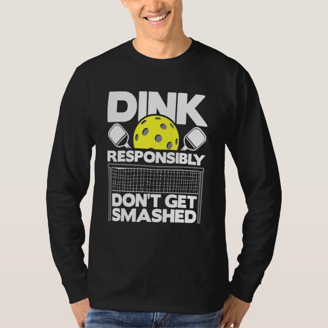 T-shirt Dink de manière responsable ne pas se faire casser (Devant)