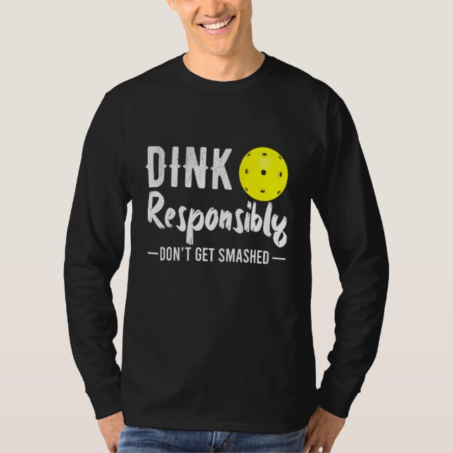 T-shirt Dink Pickleball responsable (Devant)