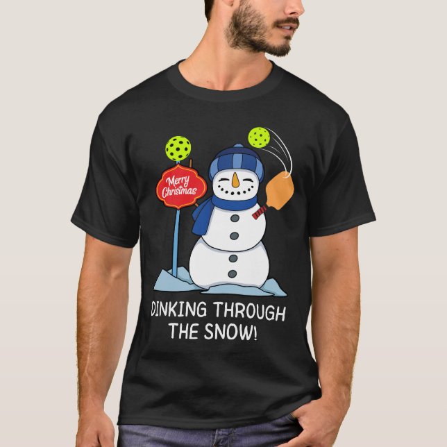 T-shirt Dinking Through the Snow - Christmas Pickleball (Devant)