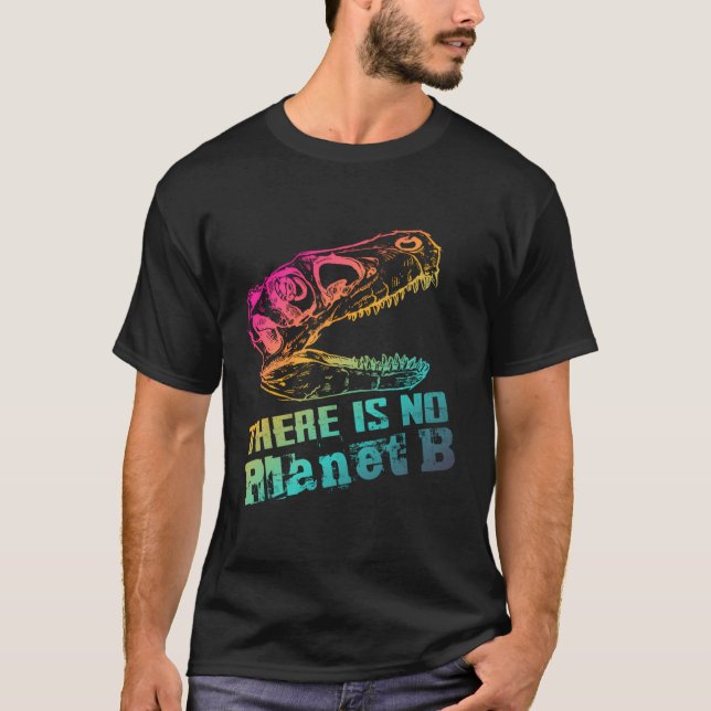 T-shirt Dino Il N'Y A Pas De Planète B - Le Changement Cli (Devant)