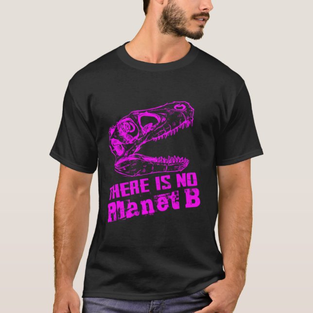 T-shirt Dino Il N'Y A Pas De Planète B - Le Changement Cli (Devant)