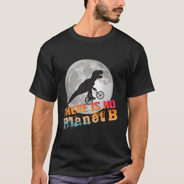 T-shirt Dino Il N'Y A Pas De Planète B - Le Changement Cli (Devant)