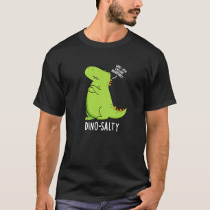 T-shirt Dino-salé Dinosaure Dinosaure Puns Dark BG
