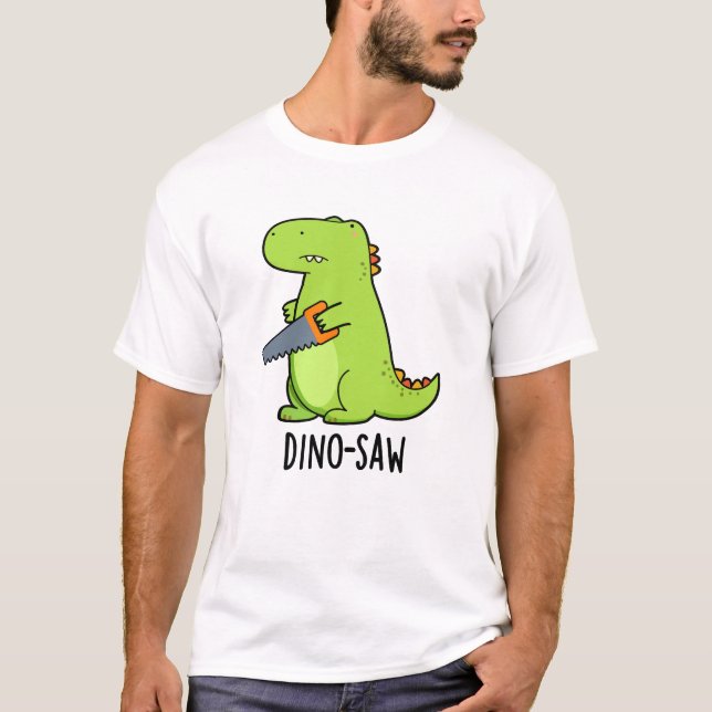 T-shirt Dino-scie Funny Dinosaur Tool Pun (Devant)