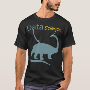 T-shirt Dino Science Data Science Machine Learning AI tsh