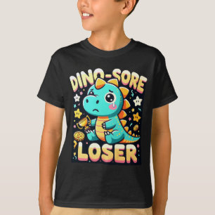 T-shirt "Dino-Sore Loser" - Dinosaure Design