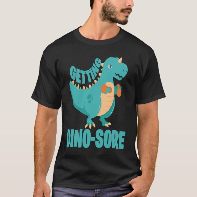 T-shirt Dino Sore Muscle Soreness Dinosaur Fitness (Devant)