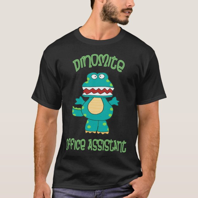 T-shirt Dinomite Office Assistant Volunteer Staff Thanks R (Devant)