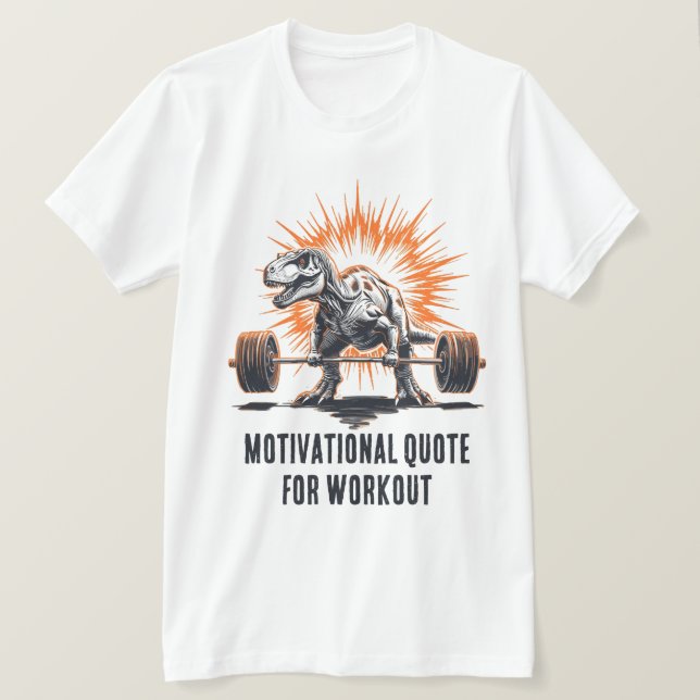 T-shirt Dinosaur Custom Text for Workout Gym Fitness (Design devant)