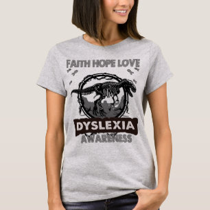T-shirt Dinosaur Foi Espérance Amour DYSLEXIA Sensibilisat
