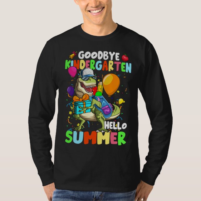 T-shirt Dinosaur Goodbye Kindergarten Hello Summer Graduat (Devant)