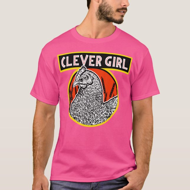 T-shirt Dinosaur Jurrasic Poulets Clever Girl Célèbre Film (Devant)