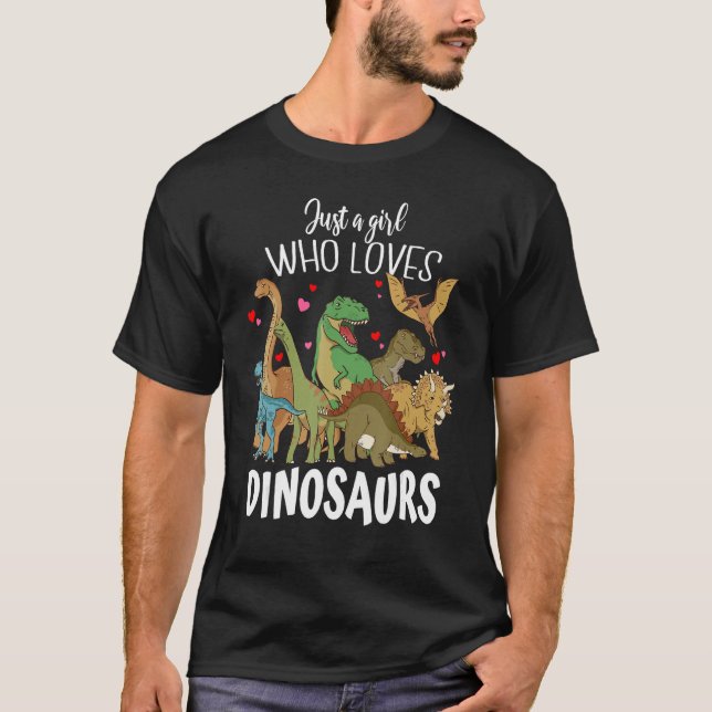 T-shirt Dinosaur Just a Girl Who Loves Dinosaurs Rex Brach (Devant)