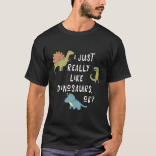 T-shirt Dinosaur Lover J'Aime Vraiment Les Dinosaures Ok
