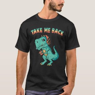 T-shirt Dinosaur - Reprenez-Moi - Jeux Vidéos - Gamer - C