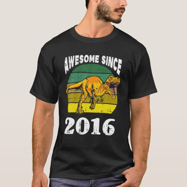 T-shirt Dinosaur Rex Awesome Since 2016 6Th Birthday 6 Yea (Devant)