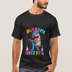 T-shirt Dinosaure 46 Ans Femme Awesome Depuis 1976 46