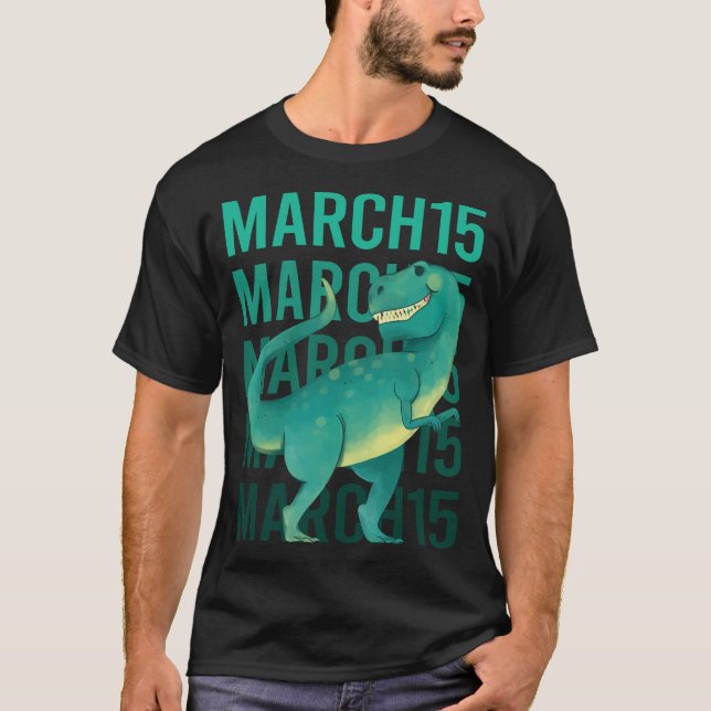 T-shirt Dinosaure drôle - 15 mars 15 (Devant)
