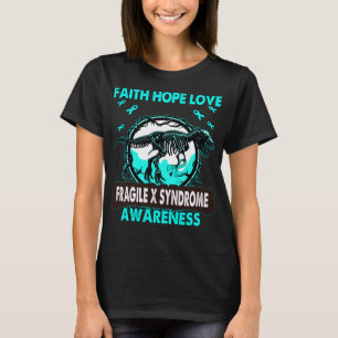 T-shirt Dinosaure Faith Hope Love FRAGILE X SYNDROME