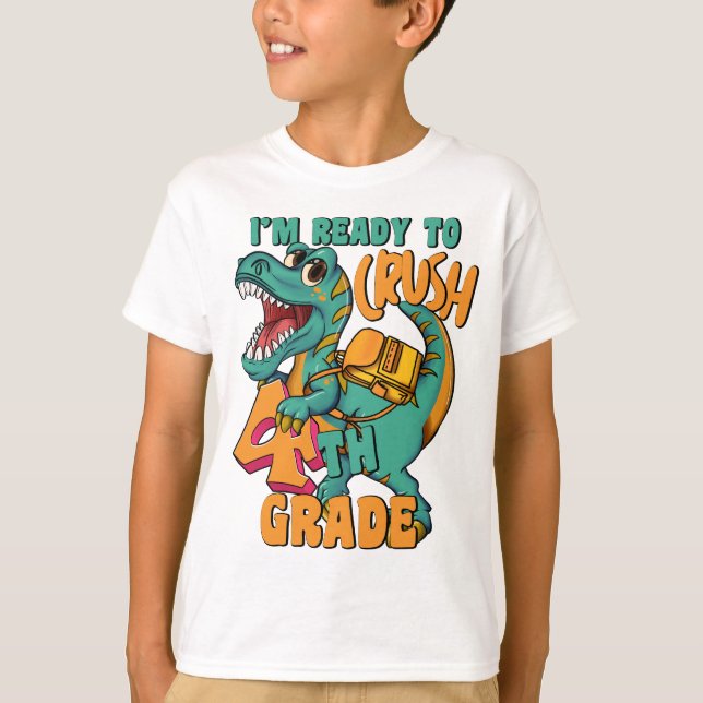 T-shirt Dinosaure Je suis prêt à écraser 4e année  (Devant)