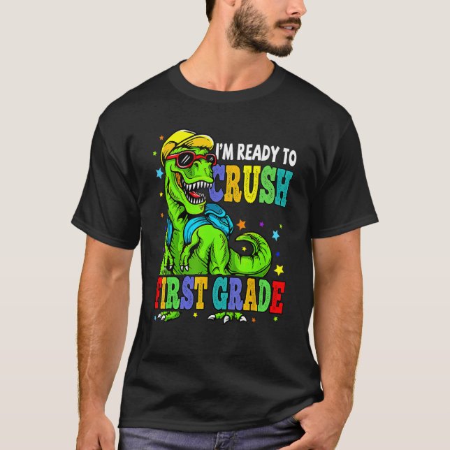 T-shirt Dinosaure Je suis prêt à écraser la première année (Devant)