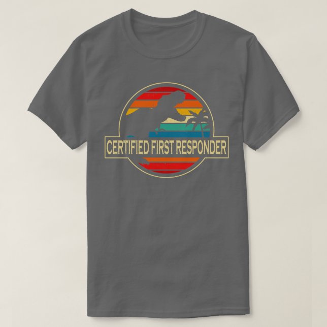 T-shirt Dinosaure premier répondant certifié (Design devant)