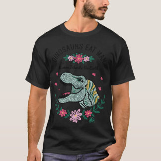 T-shirt Dinosaurs Eat Man Women Inherit The Earth Essentia