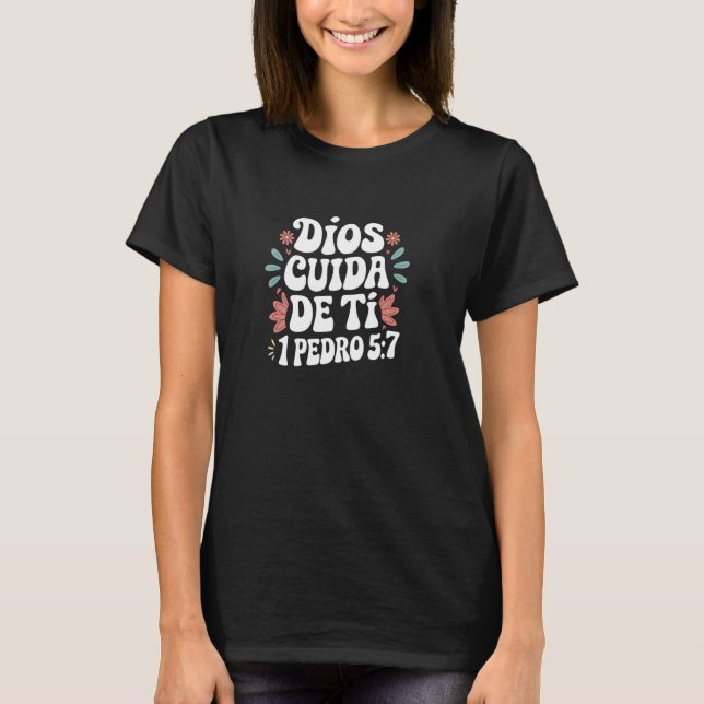 T-shirt Dios Cuida De Ti 1 Pierre 5 7 Catholique Espagnol  (Devant)