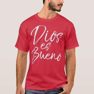 T-shirt Dios es Bueno  God is Good Vintage Espagnol Espagn