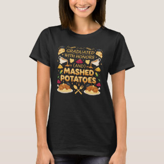T-shirt Diplômé Avec Les Honneurs Et Purée De Pommes De Te