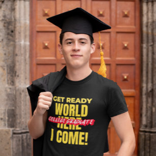 T-SHIRT DIPLÔMÉ DE COLLÈGE - FAITES LE MONDE PRÊT ICI JE V