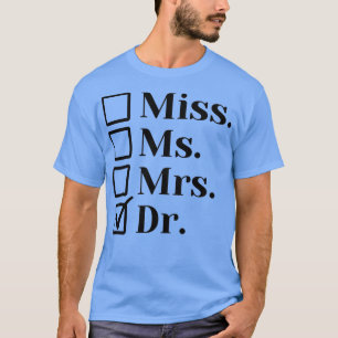 T-shirt Diplôme de doctorat Dr.