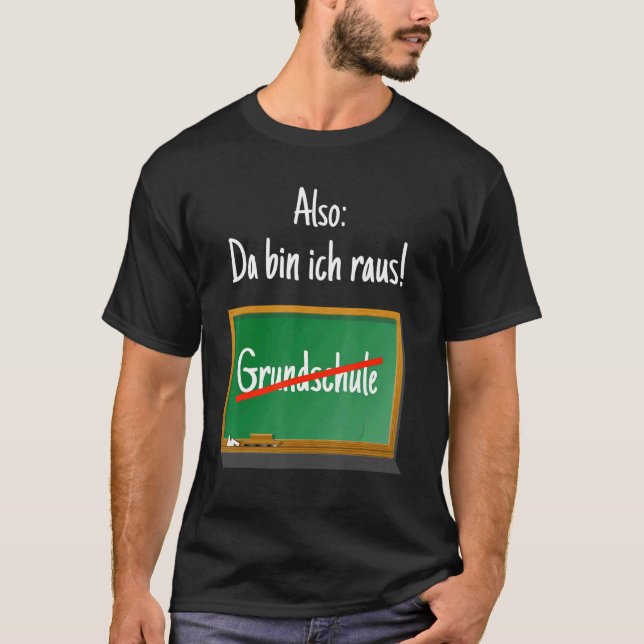 T-shirt Diplôme de l'école primaire Da Bin Ich Raus Primai (Devant)