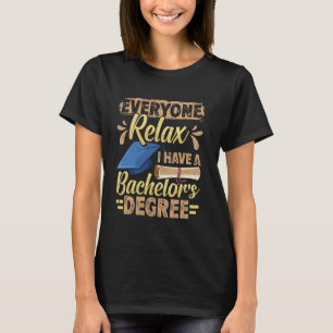 T-shirt Diplôme de licence TOUT LE MONDE SE RELAXE A UN DI